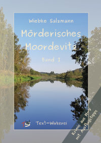Titel des Krimis 'Mörderisches  Moordevitz'